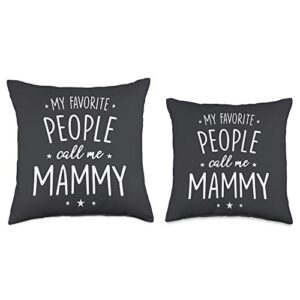 Mammy Gifts Favorite People Call Me Mammy Throw Pillow, 16x16, Multicolor
