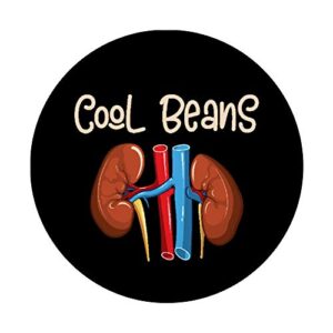 Cool Beans Gifts - Kidneys Slang - Nephrology Dialysis Gift PopSockets PopGrip: Swappable Grip for Phones & Tablets