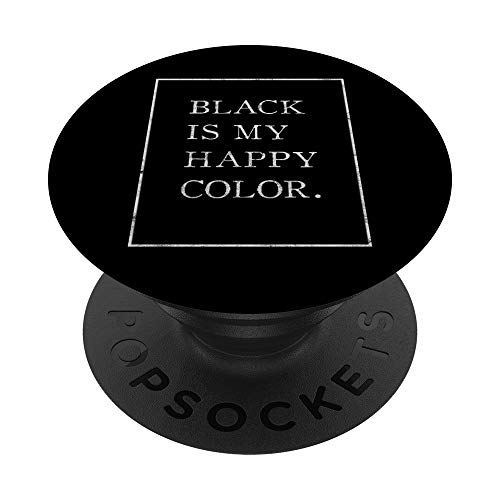 Black Is My Happy Color Gothic Occult Satan Witch Grim Punk PopSockets PopGrip: Swappable Grip for Phones & Tablets