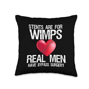 open heart surgery warrior survivor shirts heart stents are for wimps real men have bypass surgery gift throw pillow, 16x16, multicolor