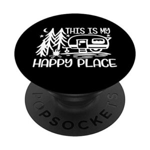 this is my happy place - camping camp camper silhouette popsockets swappable popgrip