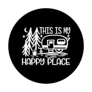 This is my happy place - camping camp camper silhouette PopSockets Swappable PopGrip