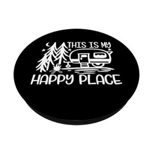 This is my happy place - camping camp camper silhouette PopSockets Swappable PopGrip