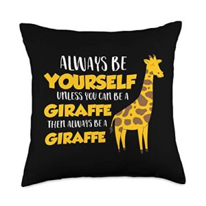 africa giraffe gifts and giraffe sayings funny unless you can be a giraffe throw pillow, 18x18, multicolor