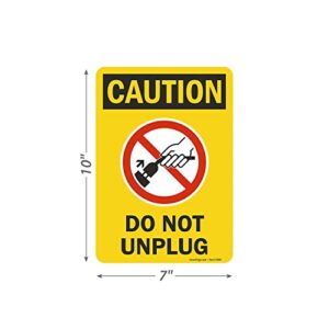 SmartSign 7 x 10 inch “Caution - Do Not Unplug” Labels | Black, Red and Yellow, Digitally Printed, 4 mil Thick Laminated Vinyl Sticker, Pack of 2