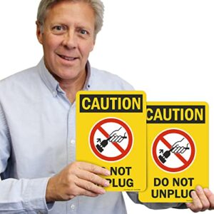 SmartSign 7 x 10 inch “Caution - Do Not Unplug” Labels | Black, Red and Yellow, Digitally Printed, 4 mil Thick Laminated Vinyl Sticker, Pack of 2