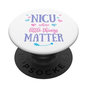 inspirational quote saying for nicu nurses for men women popsockets swappable popgrip
