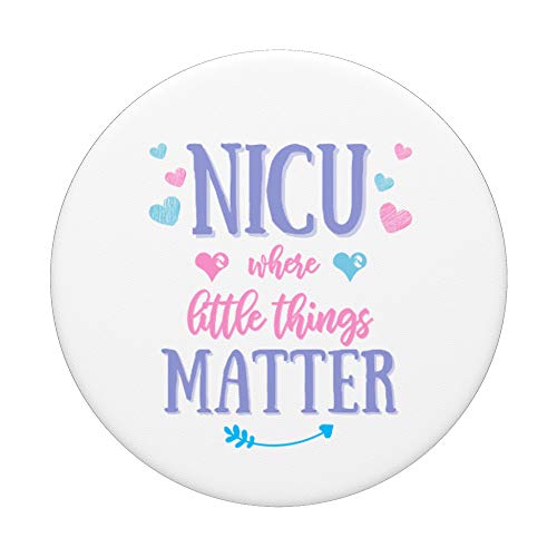 Inspirational Quote Saying For NICU Nurses For Men Women PopSockets Swappable PopGrip