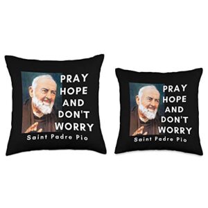 Saint Padre Pio Designs Saint Padre Pio Pray Hope and Don't Worry Catholic Christian Throw Pillow, 18x18, Multicolor