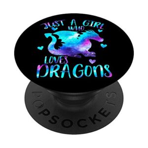 just a girl who loves dragons - dragon girls galaxy gifts popsockets swappable popgrip
