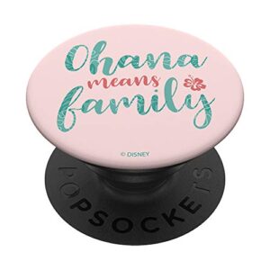 disney lilo & stitch ohana means family script popsockets popgrip: swappable grip for phones & tablets