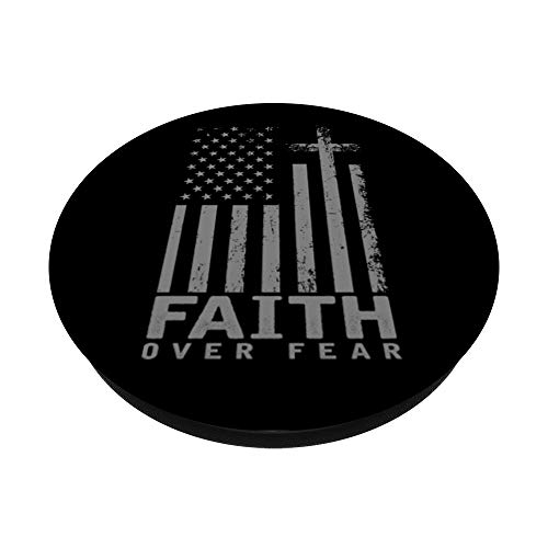 America Pride US Flag Faith Over Fear Prayer PopSockets PopGrip: Swappable Grip for Phones & Tablets