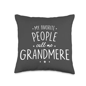 grandmere gifts favorite people call me grandmere throw pillow, 16x16, multicolor