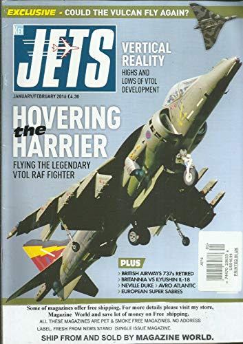 JETS MAGAZINE, HOVERING THE HARRIER * JANUARY/FEBRUARY, 2016 * PRINTED IN UK