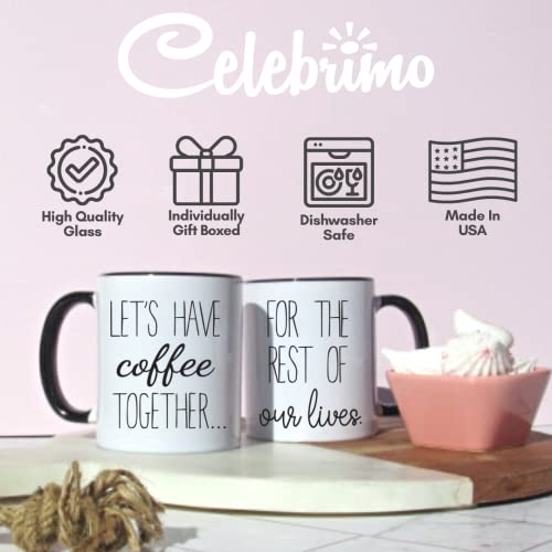 Celebrimo Lets Have Coffee Together For The Rest Of Our Lives Coffee Mug Set - Engagement Gifts for Couples - Mr and Mrs Wedding Gift for Couple - Bridal Shower Engaged Bride and Groom Couples Mugs