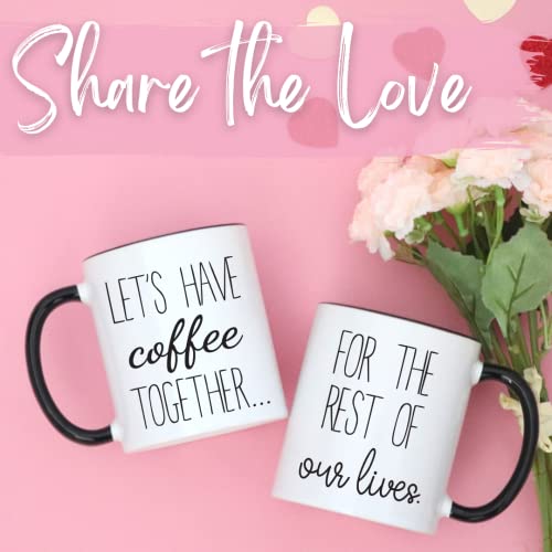 Celebrimo Lets Have Coffee Together For The Rest Of Our Lives Coffee Mug Set - Engagement Gifts for Couples - Mr and Mrs Wedding Gift for Couple - Bridal Shower Engaged Bride and Groom Couples Mugs