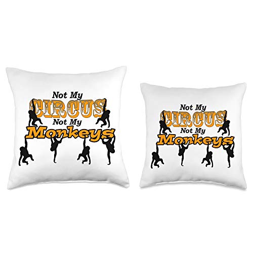 Sassy & Sarcastic Apparel Funny Not My Circus Not My Monkeys Throw Pillow, 16x16, Multicolor