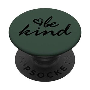 black be kind hunter green popsockets swappable popgrip