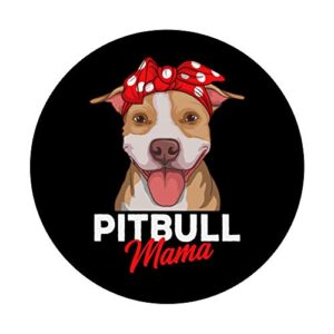 Pittie Mama Pitbull Dog Mom Funny Mothers Day Gifts PopSockets Swappable PopGrip