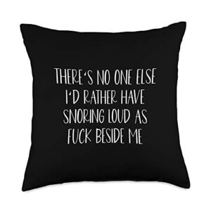 funny snoring gifts - elizadesigns no one else rather having snoring beside me funny valentines throw pillow, 18x18, multicolor