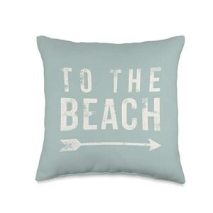 vine mercantile to the beach-cute summer quote-vintage light grayed aqua throw pillow, 16x16, multicolor