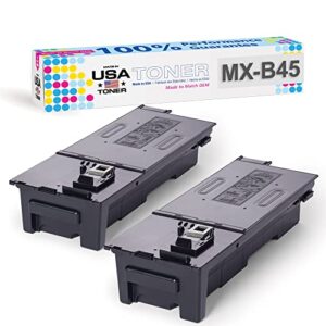 made in usa toner compatible replacement for sharp mxb45nt, mx-b350, mx-b450, mx-b455, mx-b376w,mx-b476w (black, 2 pack)