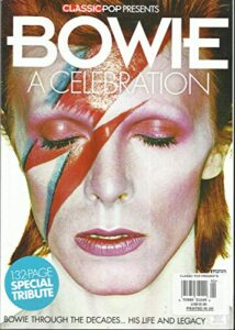 classic pop presents bowie a celebration magazine, 132 page special tribute,2016