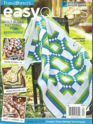 FONS & PORTER'S EASY QUILTS MAGAZINE, QUICK * SIMPLE * FUN * FALL, 2016