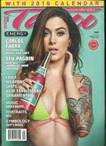 tattoo energy magazine the most complete tattoo gallery issue, 2017 no. 109