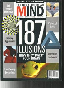 scientific american mind magazine, 187 illusions fall, 2016 vol. 25 no.3