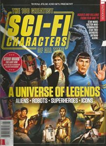 total film and sfx present the 100 greatest sci-fi characters of all time ~