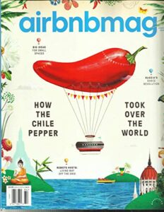 airbnbmag magazine, how the chile pepper * took over the world winter, 2018