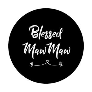 Blessed Mawmaw Gift PopSockets Swappable PopGrip