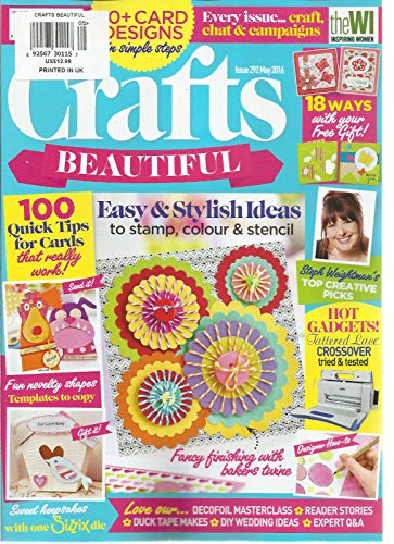 CRAFTS BEAUTIFUL MAY, 2016 ISSUE,292 (EASY & STYLISH IDEAS TO STAMP, COLOUR