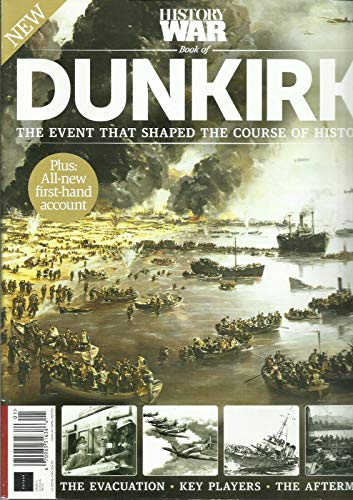 HISTORY WAR BOOK OF DUNKIRK MAGAZINE, PLUS ALL NEW ISSUE, 2020 ISSUE # 4