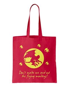 don't make me send out the flying monkeys reusable grocery tote bag (red)