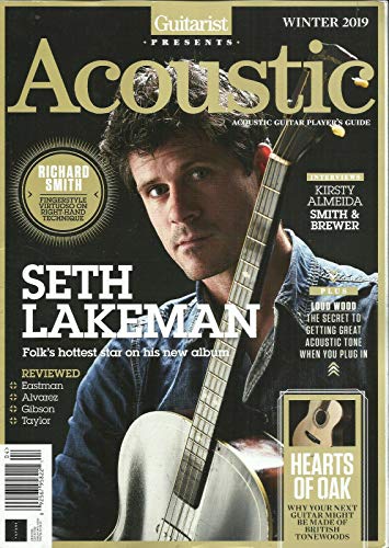 GUITARIST PRESENT, ACOUSTIC MAGAZINE, SETH LAKEMAN WINTER, 2019 NO CD OR DVD