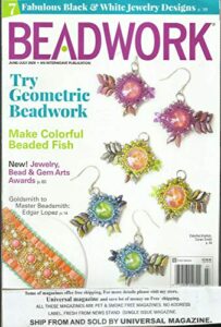 bead work magazine, june/july, 2020 * vol. 23 * no. 4 *