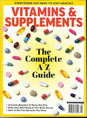 VITAMINS & SUPPLEMENTS MAGAZINE, THE COMPLETE A-Z GUIDE SPECIAL ISSUE, 2018