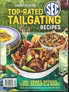 southern living magazine, top-rated tailgating recipes special issue, 2018