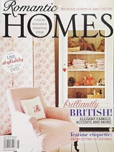romantic homes, casual elegance personal style may, 2014 vol. 27 no. 05^