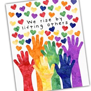 inclusivity and diversity art for kids we rise by lifting others promote unity celebrate diversity rainbow colors classroom art unframed poster 5x7" 8x10" 11x14" 16x20" 24x36"