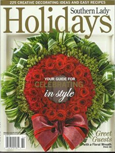 southern lady magazine, holidays your guide for celebrating in style 2013