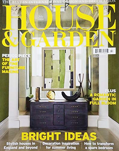 HOUSE & GARDEN, JULY, 2014 (THE BEST IN INTERNATIONAL DESIGN AND DECORATION)^