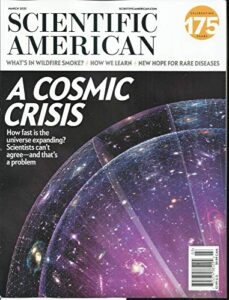 scientific american magazine, a cosmic crisis * march, 2020 * vol. 322 no. 3