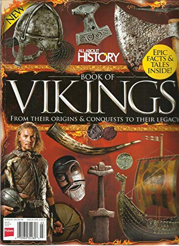 ALL ABOUT HISTORY, BOOK OF VIKINGS EPIC FACTS & TALES INSIDE ! ISSUE, 2017# 4