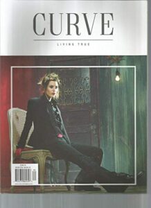 curve magazine, living true, summer 2018 ~