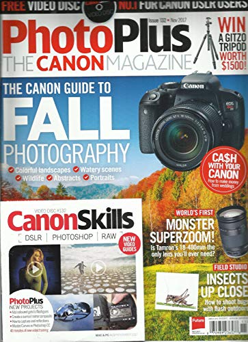 PHOTO PLUS THE CANON MAGAZINE, NOVEMBER, 2017 ISSUE, 132 (FREE VIDEO DISC I