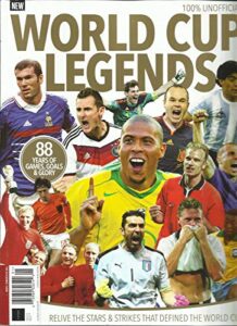 world cup legends magazine, relive the star & strikes that defined the world cup