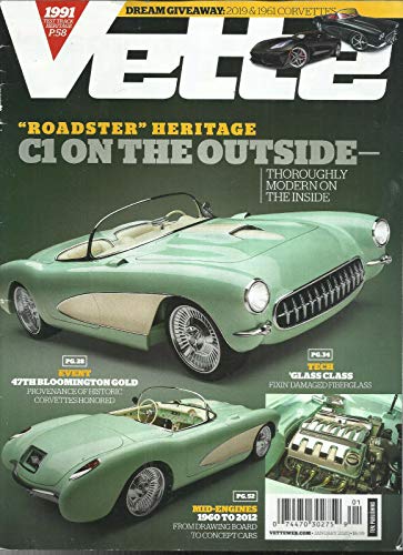 VETTE MAGAZINE," ROADSTER" HERITAGE * C1ON THE OUTSIDE JANUARY, 2020 VOL.44